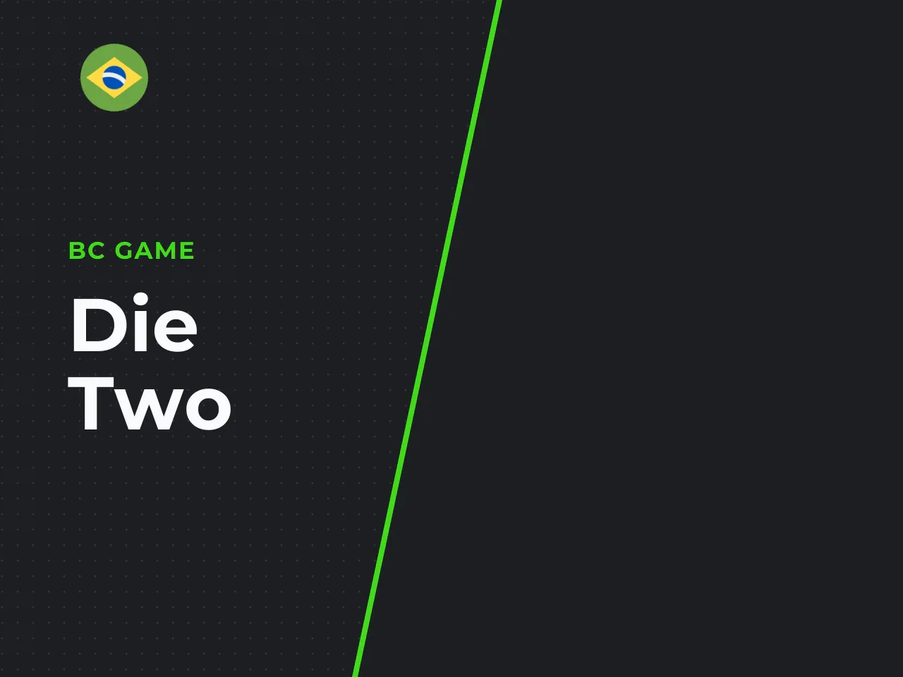 Um die, two dice e formatos